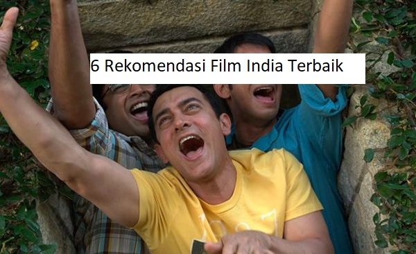 6 Rekomendasi Film India Terbaik, Romantis, dan Populer Pada Jamannya